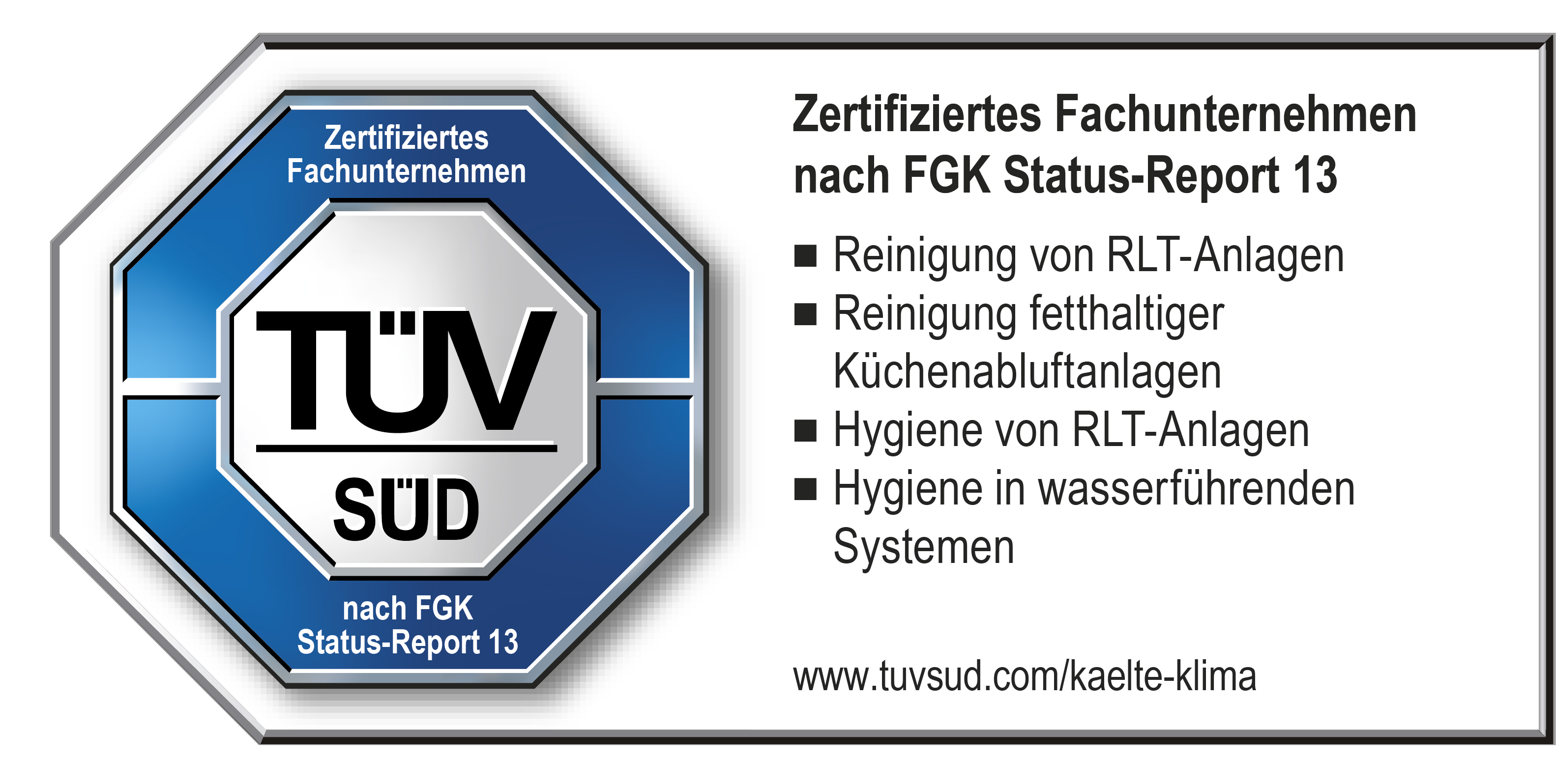TÜV Süd Zertifikat nach FGK Status-Report 13